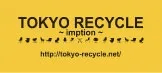 Tokyo Recycle Imption